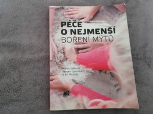 Péče o nejmenší - boření mýtů